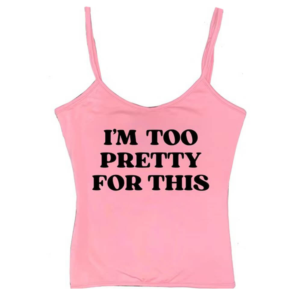 Casual Day Outfits, Easy Trendy Outfits I'm Too Pretty For This Y2K Tank Top Casual Day Outfits, Easy Trendy Outfits I'm Too Pretty For This Y2K Tank Top