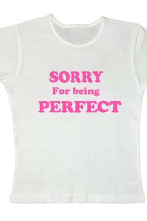 Casual Day Outfits, Easy Trendy Outfits Sorry For Being Perfect Baby Tee