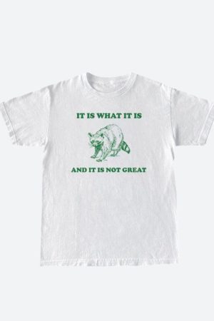 It Is What It Is Tee